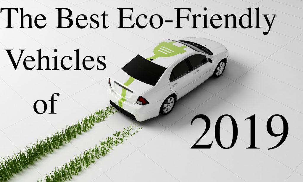 The Best EcoFriendly Vehicles of 2019